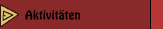 Aktivitäten